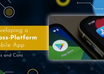 Developing a Cross-Platform Mobile App: Pros and Cons